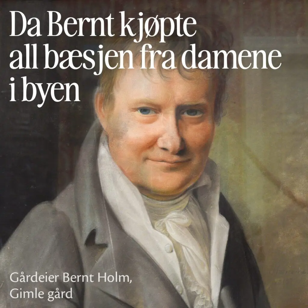 Vi forteller din historie - Da Bernt kjøpte all bæsjen fra damene i byen.