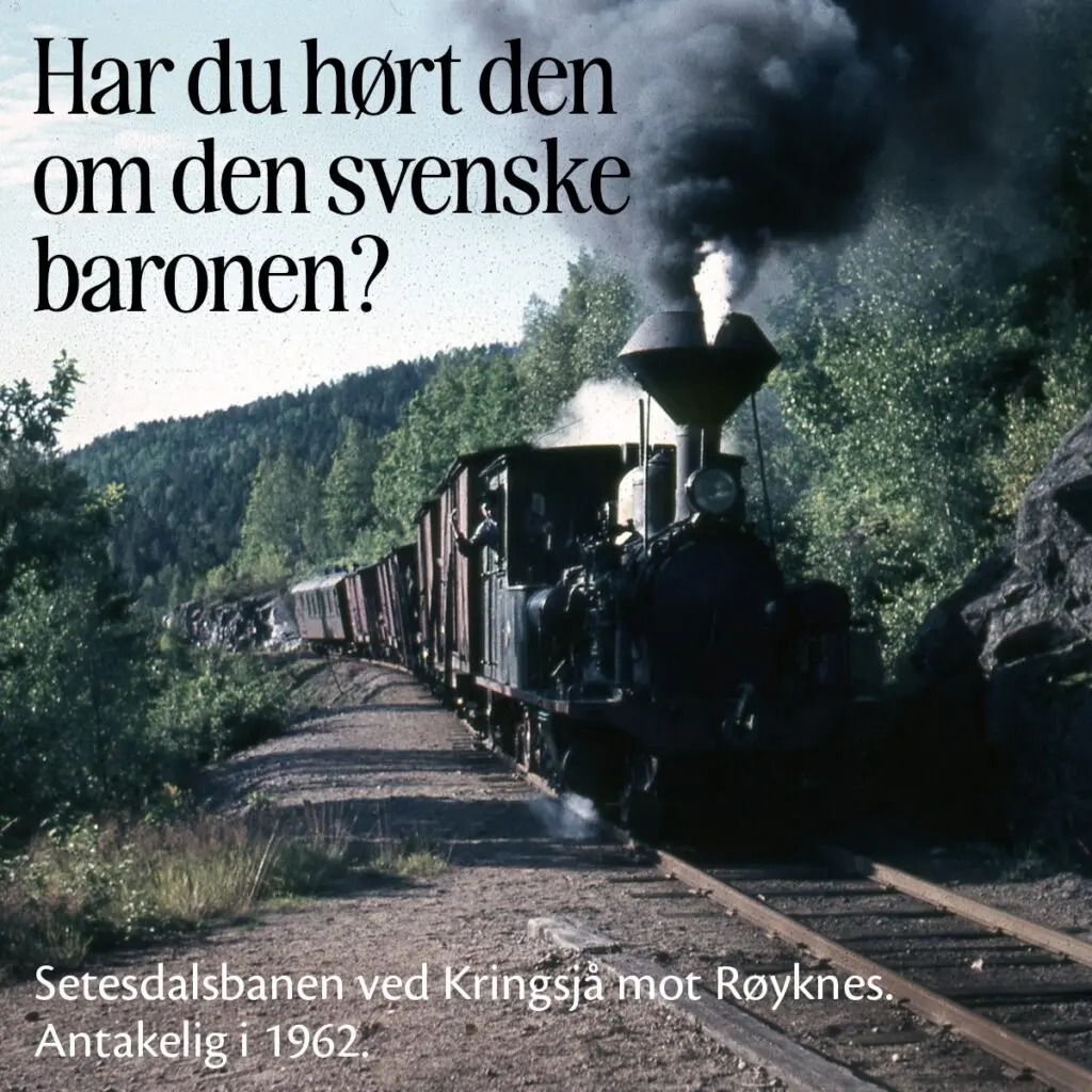 Vi forteller din historie - Har du hørt den om den svenske baronen.