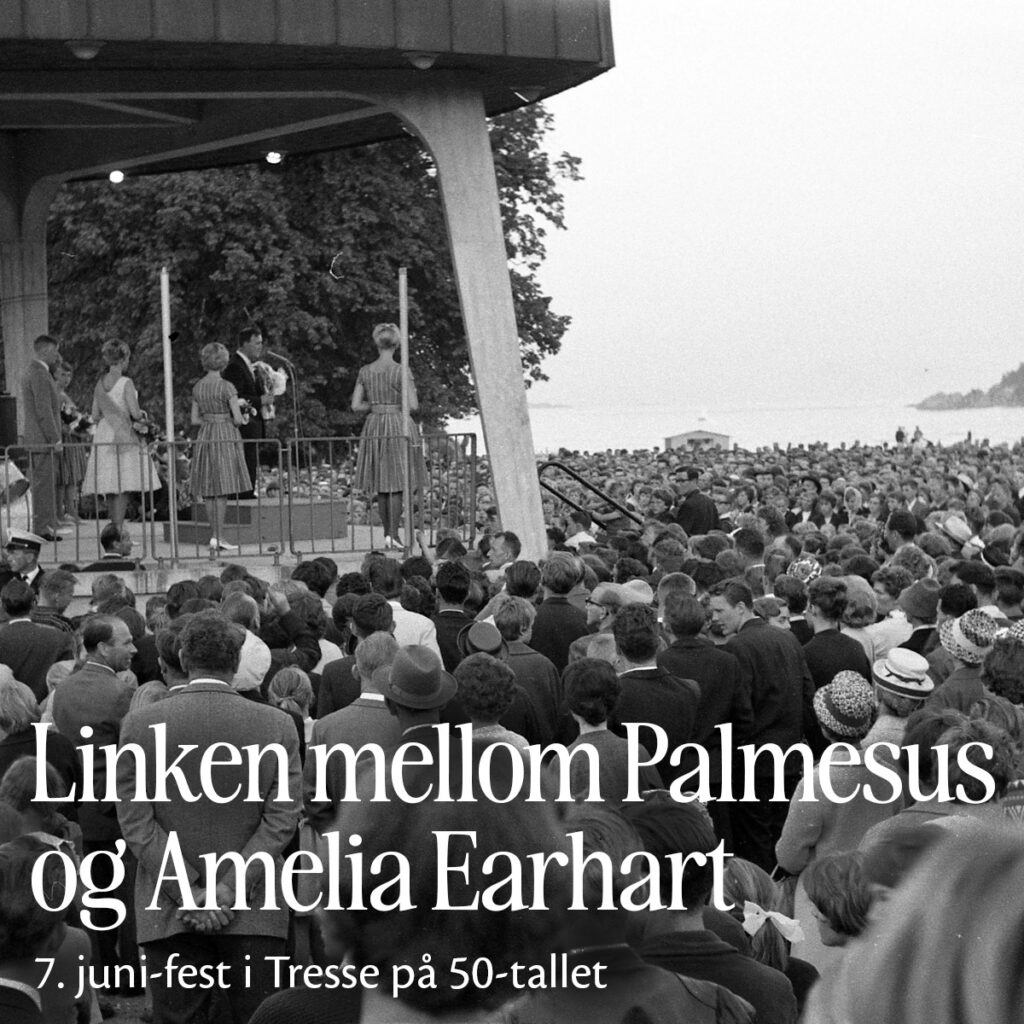 Vi forteller din historie - Linken mellom Palmesus og Amelia Earhart.