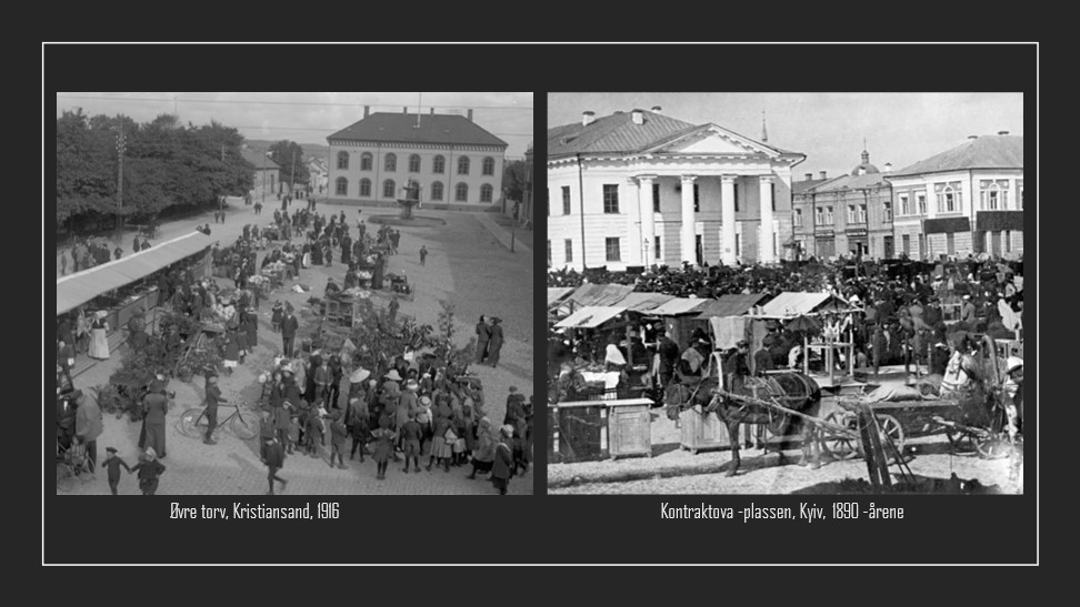 Bildet er sammensatt av to historiske svart-hvitt fotografier. Det ene viser travel torvdag i Kristiansand i 1916. Det andre viser torvdag i Kyiv i 1890-årene.
