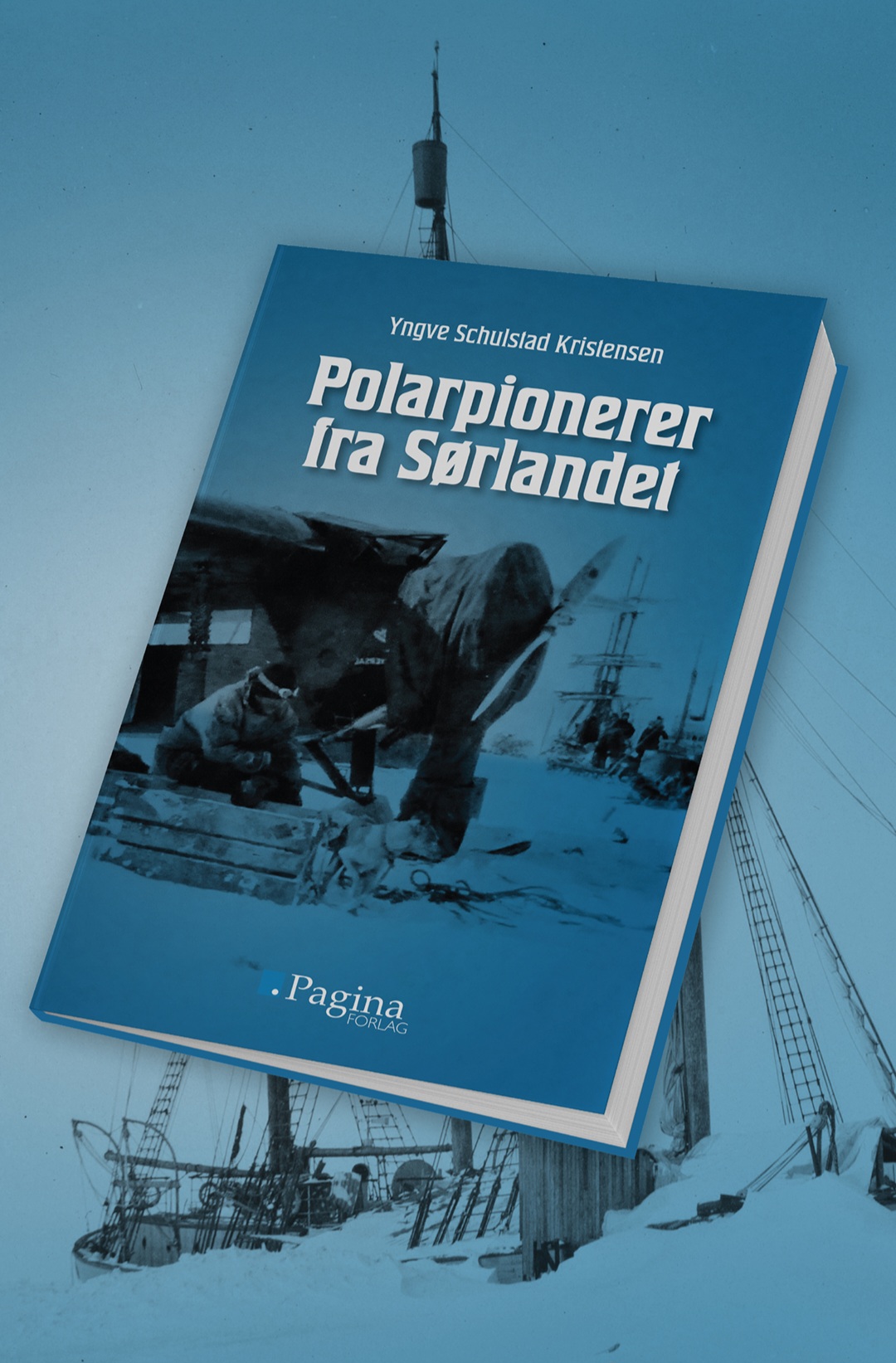 Boken Polarpioner fra Sørlandet.